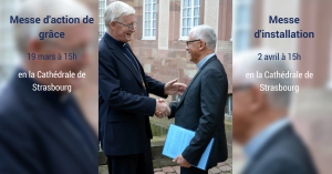 Strasbourg – Messe d’installation de Mgr Luc Ravel