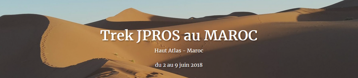 Maroc : Trek de Jeunes Professionnels du 2 au 9 juin 2018