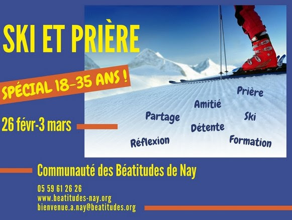 “Ski et prière” avec les Béatitudes de Nay (64) dans les Pyrénées, du 26 février au 3 mars 2018
