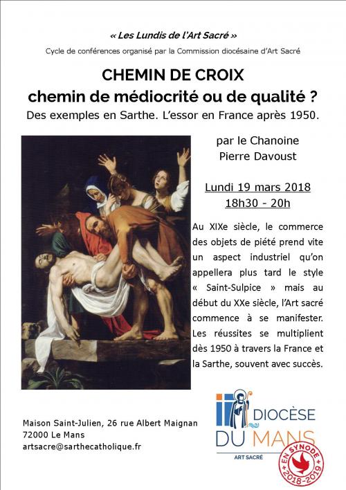 « Les Lundis de l’Art Sacré » : Les chemins de Croix dans la Sarthe – Lundi 19 mars 2018 au Mans (72)