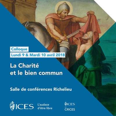 Colloque – “La Charité et le bien commun” les 9 et 10 avril 2018 à La Roche-sur-Yon (85)