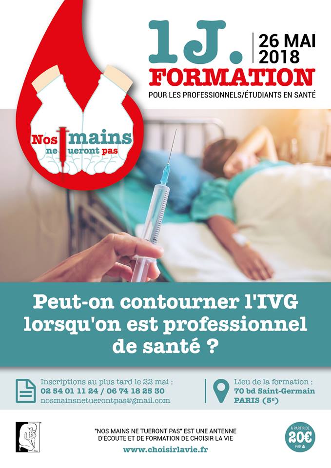 Formation : “Peut-on contourner l’IVG lorsqu’on est professionnel de Santé ?” le 26 mai 2018 à Paris – Choisir la Vie