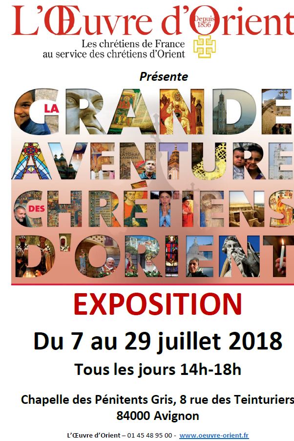 Exposition : La grande aventure des chrétiens d’Orient à Avignon (84) du 7 au 29 juillet 2018