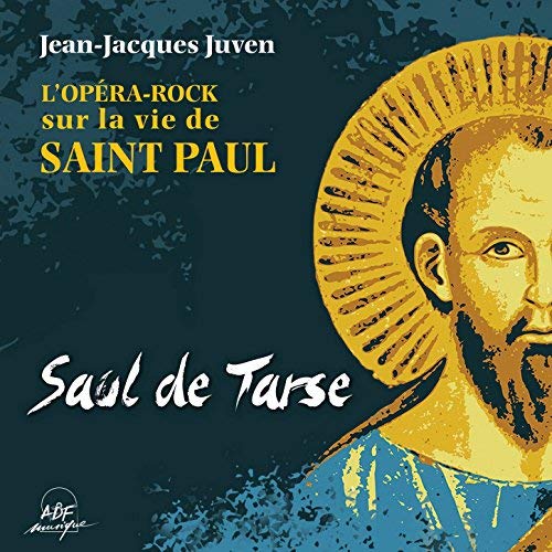 Saul de Tarse, l’opéra rock de Jean-Jacques Juven le 22 septembre 2018 à Tromborn (57)