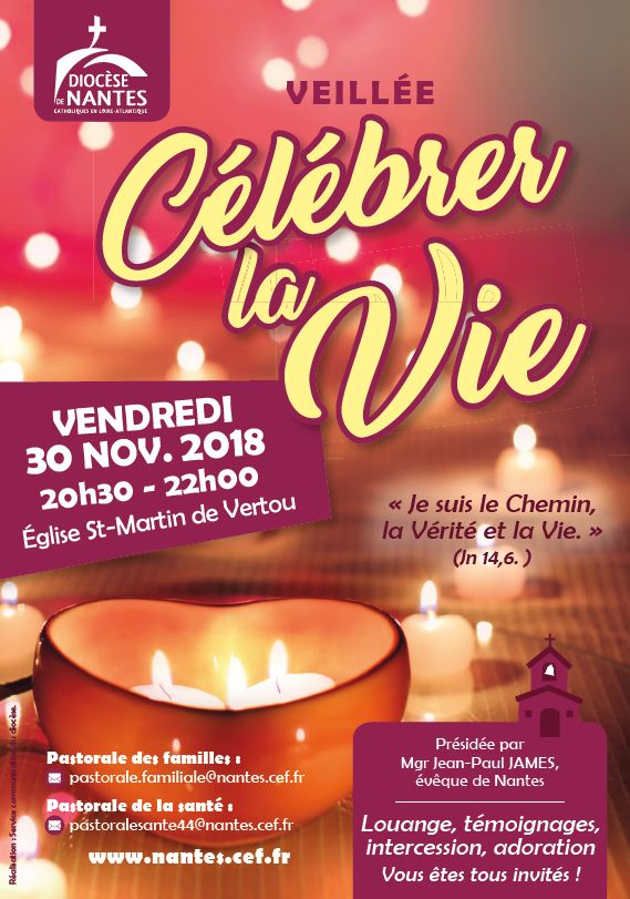 30 novembre 2018 : Invitation à Célébrer la Vie à Vertou (44)