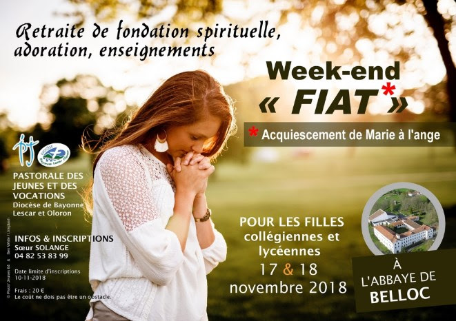 Week-end “Fiat” de fondation spirituelle pour jeunes filles les 26 & 27 janvier 2019 à Urt (64)