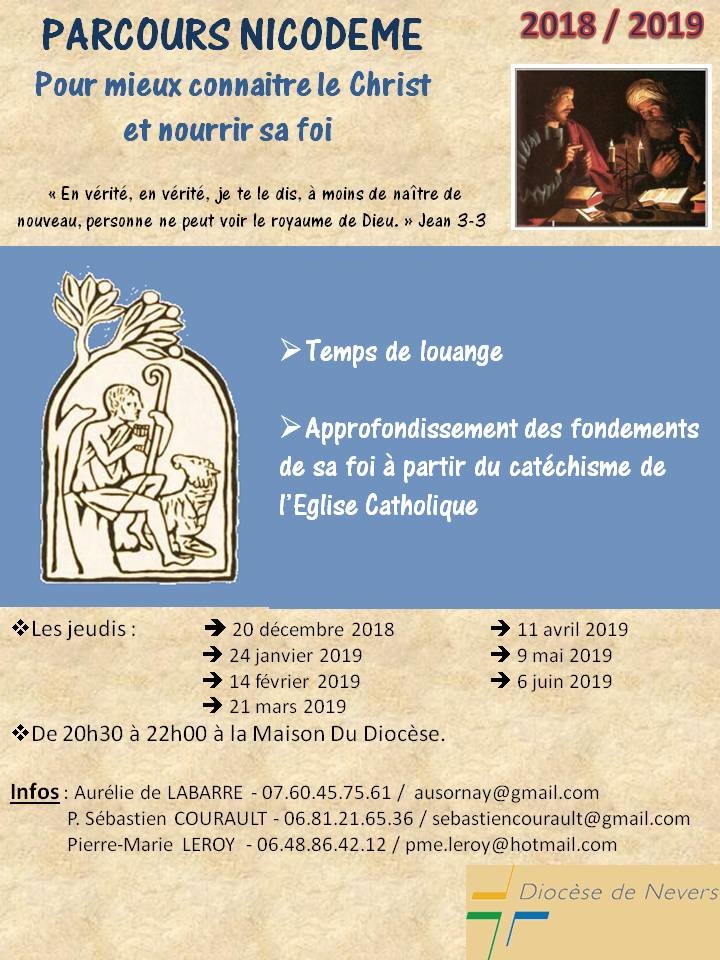 Parcours NICODEME : pour mieux connaître le Christ et nourrir sa foi – Nevers (58) – Première rencontre le 20 décembre 2018 et un jeudi par mois jusqu’au 6 juin 2019