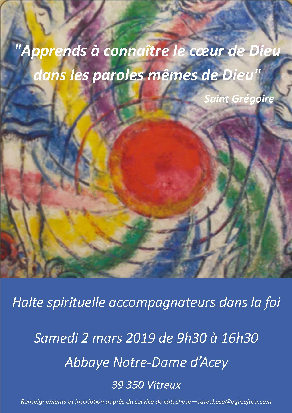 Halte spirituelle – 2 mars 2019 – Abbaye Notre-Dame d’Acey (39)