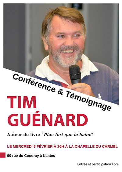 6 février 2019 : Soirée témoignage de Tim Guénard à Nantes (44)