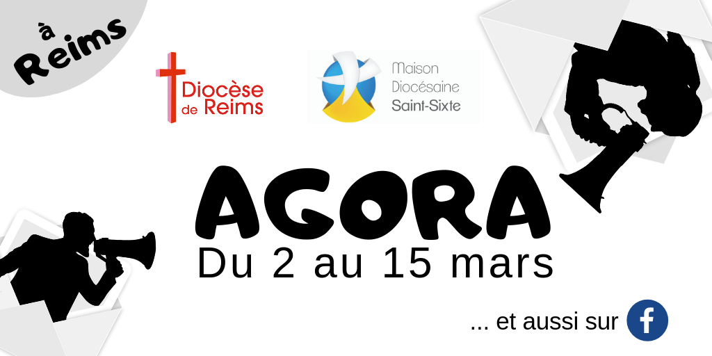 Agora – à l’heure du grand débat national – du 2 au 15 mars 2019 à Reims (51)