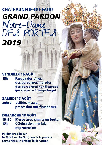 Grand Pardon de Notre-Dame des Portes (Châteauneuf-du-Faou(29)) les 16, 17 & 18 août 2019