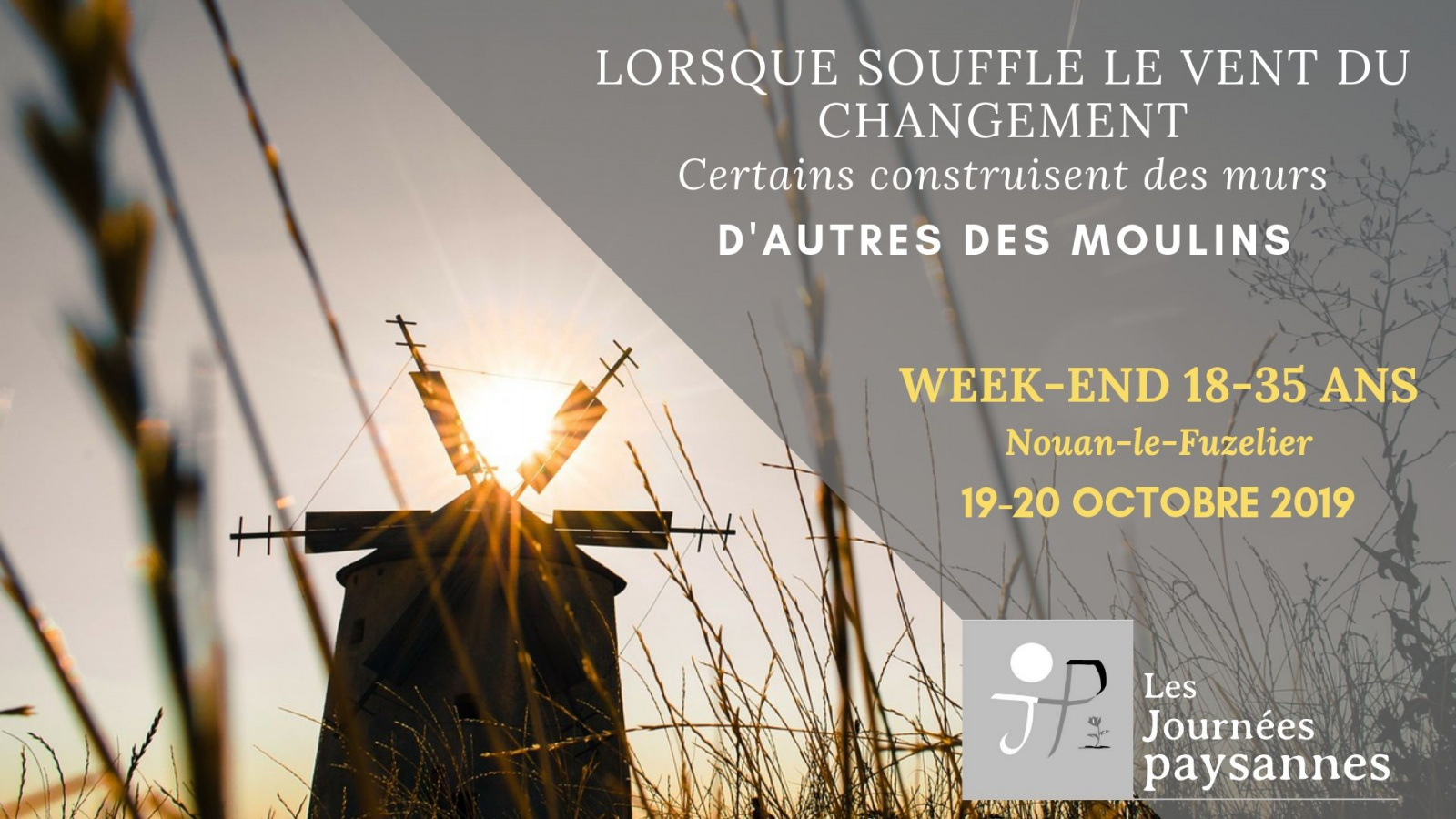 Week-end 18-35 ans des Journées paysannes les 19 & 20 octobre 2019 à Nouan-le-Fuzelier (41)